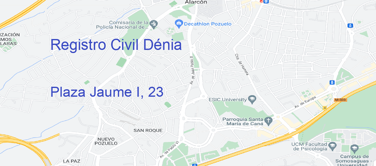 Oficina Calle Plaza Jaume I, 23 en Dénia - Registro Civil